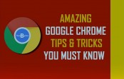 Amazing Google Chrome Tips And Tricks You Must Know Amazing Google Chrome Tips And Tricks You Must Know