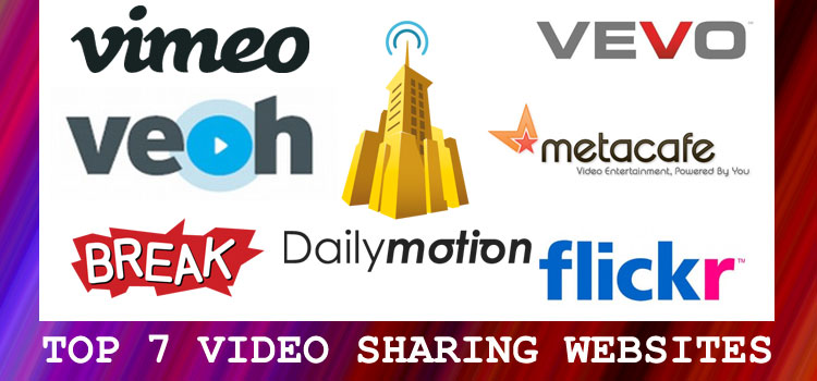Top 7 Free Video Sharing Sites