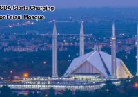 Now CDA Starts Charging For Faisal Mosque